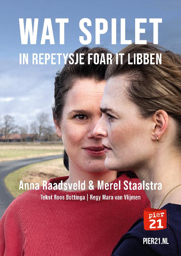 Theatergezelschap: Pier21 mei Wat Spilet